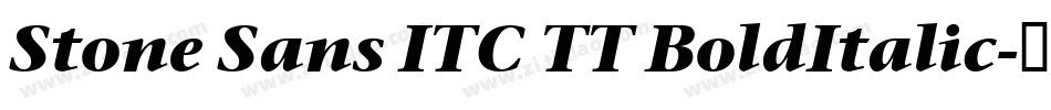 Stone Sans ITC TT BoldItalic字体转换